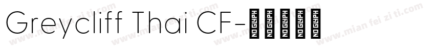 Greycliff Thai CF字体转换